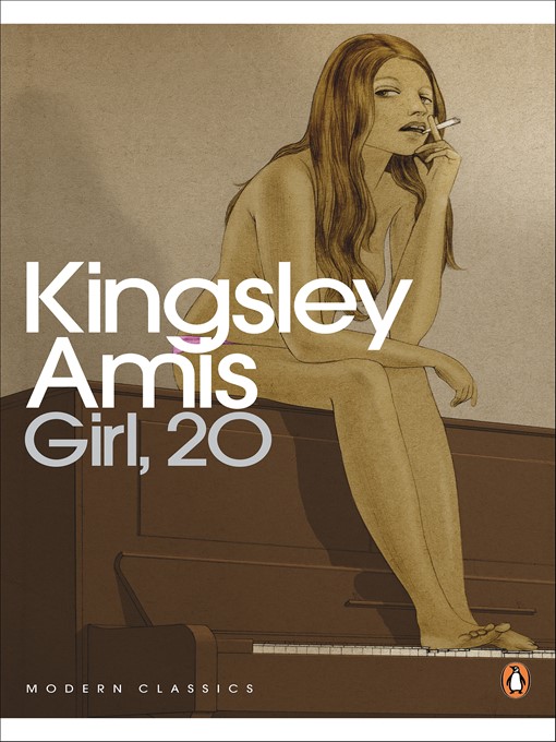 Title details for Girl, 20 by Kingsley Amis - Available